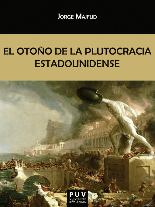 Title details for El otoño de la plutocracia estadounidense by Jorge Majfud - Available